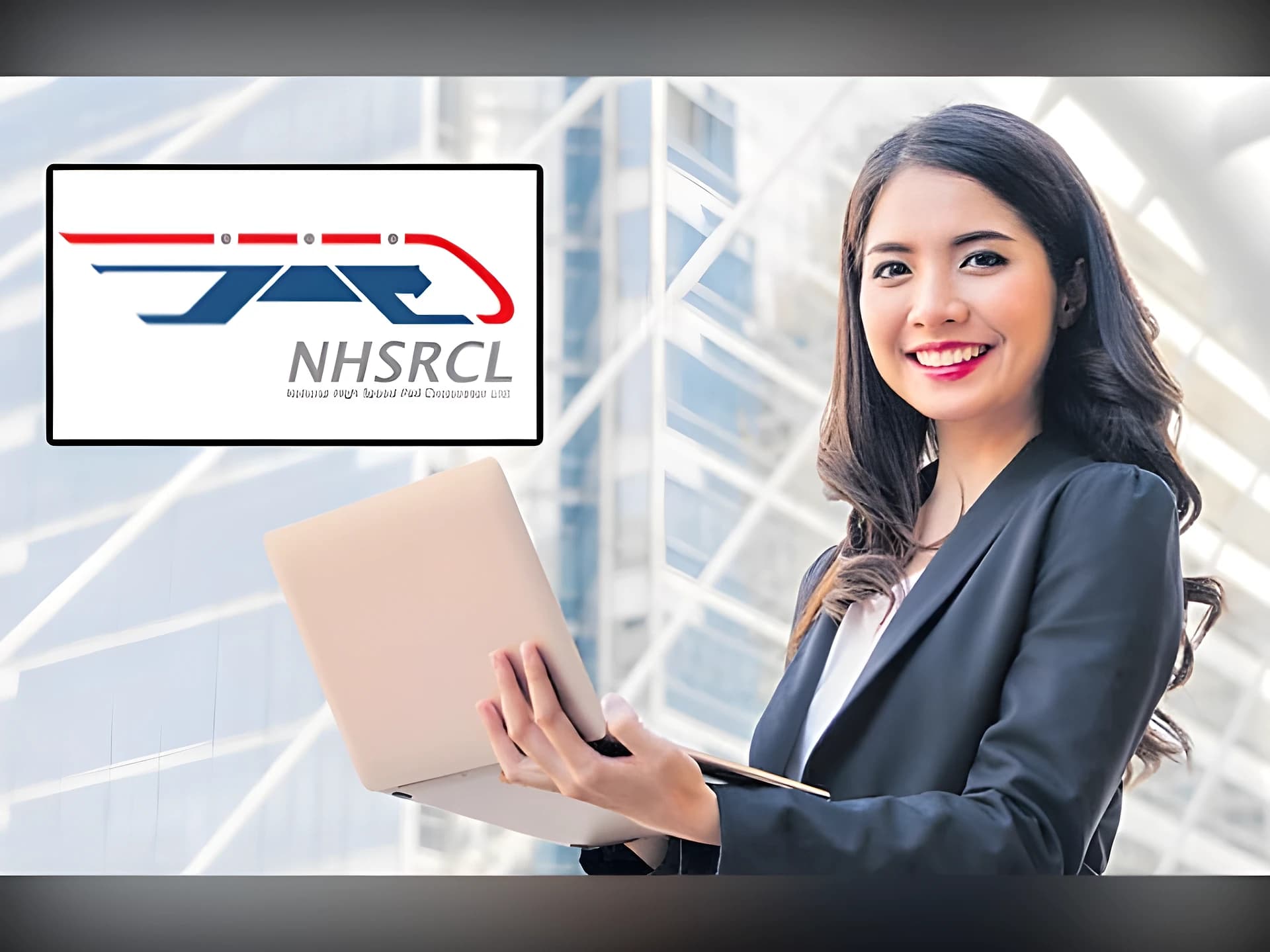 రైల్వే ఉద్యోగాల వేటలో ఉన్నారా? NHSRCL లో 237 పోస్టులు..