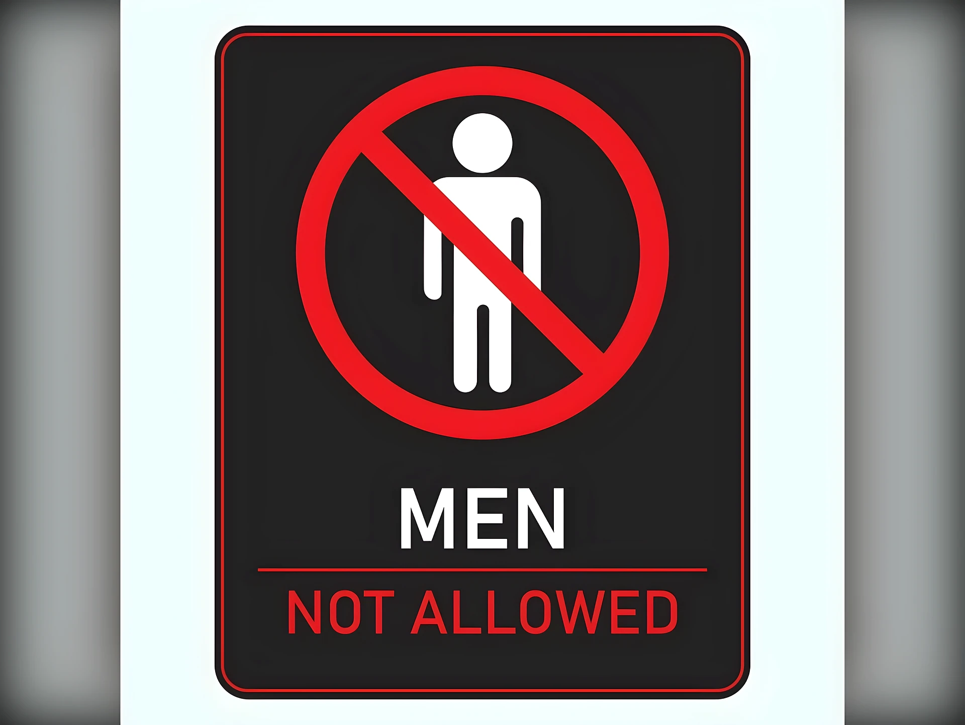 No Entry for Men..